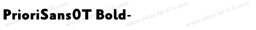 PrioriSans0T Bold字体转换